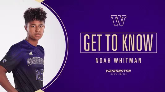 Get to Know Noah Whitman
