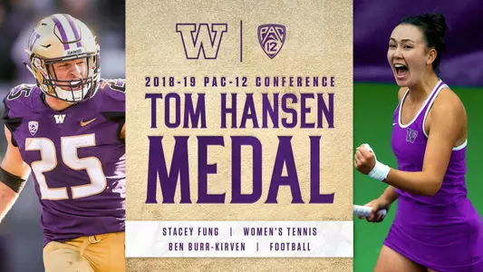 2018-19 Pac-12 Conference Tom Hansen Medal Stacey Fung Women's Tennis Ben Burr-Kirven Football