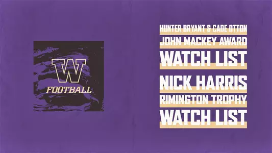 Football Hunter Bryant & Cade Otton John Mackey Award Watch List Nick Harris Rimington Trophy Watch List
