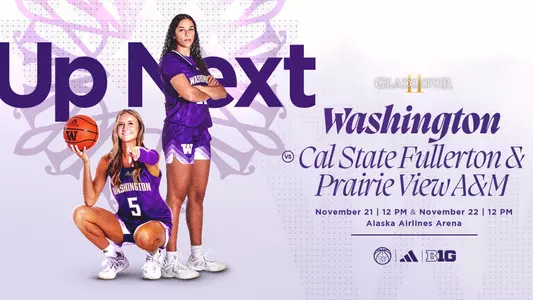 Up Next WBB Cal State Fullerton and Prairie View