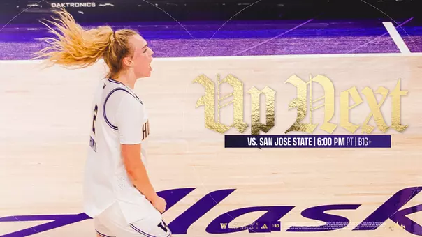 Up Next - Washington vs. San Jose State