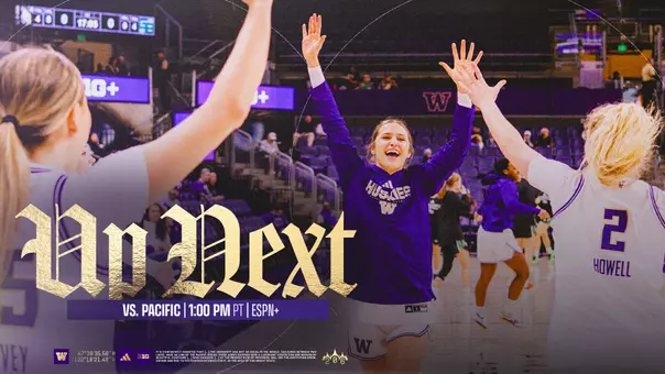 Up Next - Washington vs. Pacific