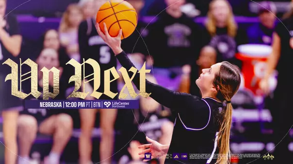 Up Next - Washington vs. Nebraska