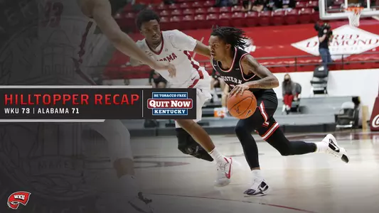 Alabama - Hilltopper Recap - Jordan Rawls
