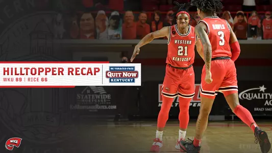 Hilltopper Recap - Rice 2-13-21