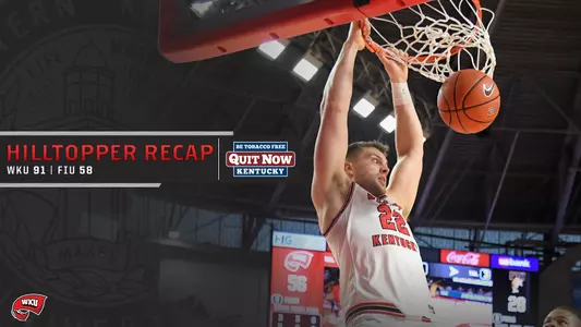 FIU Hilltopper Recap - 2-28-21