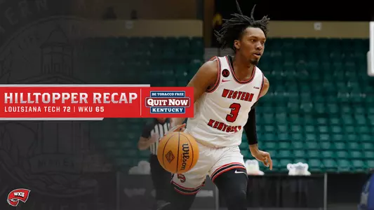 Louisiana Tech - Hilltopper Recap - 3-25-21
