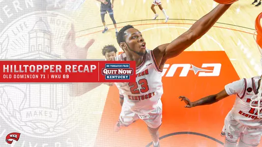 Old Dominion - Hilltopper Recap - 3-5-21