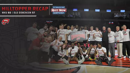 Old Dominion - Hilltopper Recap - 3-6-21