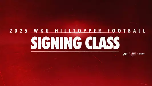 WKU FB 25 Signing Class Graphic