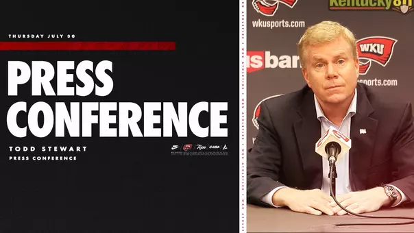 WKU ATH: Todd Stewart Press Conference 7-30-26
