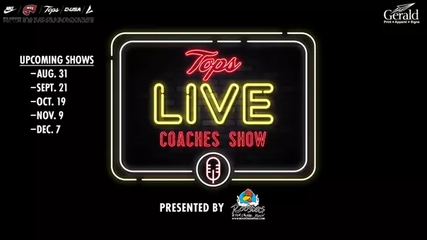 The Tops Live Coaches Show returns this fall! The show will take place at Roosters at 6 p.m. on Aug. 31, Sept. 21, Oct. 19, Nov. 9 and Dec. 7.