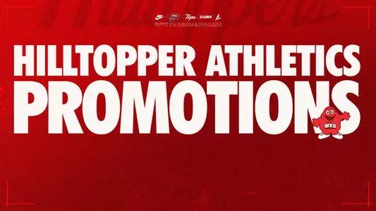 WKU ATH – Promotional Schedule