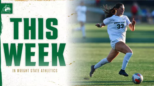 This Week in Wright State Athletics