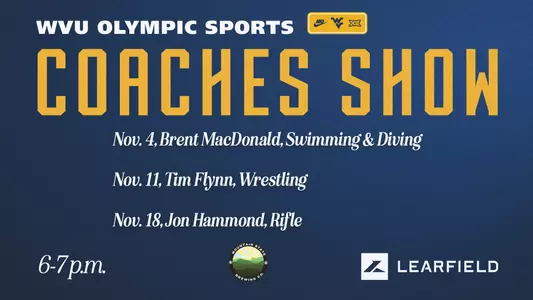 The WVU Olympic Sports Coaches Show will have three episodes in November 2026.