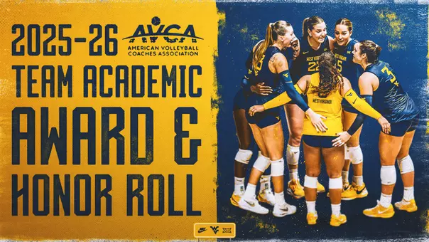 WVU Volleyball receives the AVCA Team Academic Award and Academic Honor Roll for the 2025-26 season