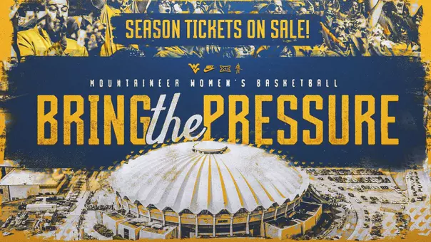 Graphic advertising season tickets for WVU Women's Basketball