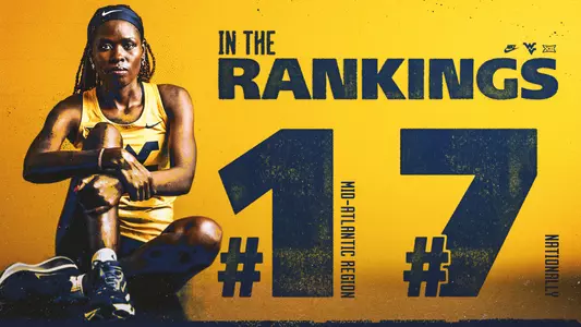 WVU is ranked number one in the Mid-Atlantic Region and number seven in the National USTFCCCA Preseason Rankings