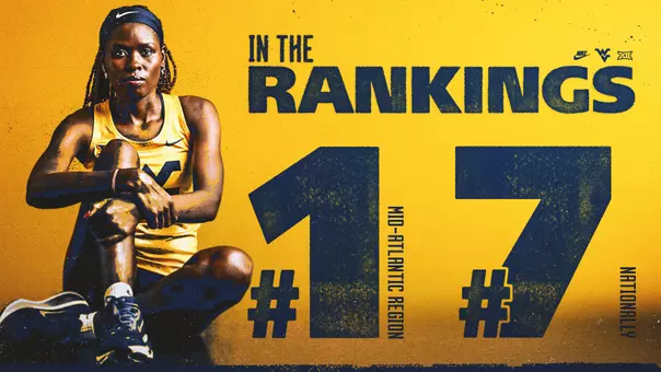 WVU is ranked number one in the Mid-Atlantic Region and number seven in the National USTFCCCA Preseason Rankings