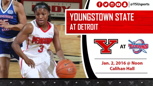 Women's Basketball Gets Back into League Play at Detroit on Saturday Image