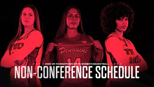 YSU Women's Basketball 2025-26 Non-Conference Schedule Announcement