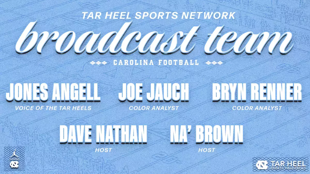 Tar Heel Sports Network Announces Broadcast Team for 2024 UNC Football Season