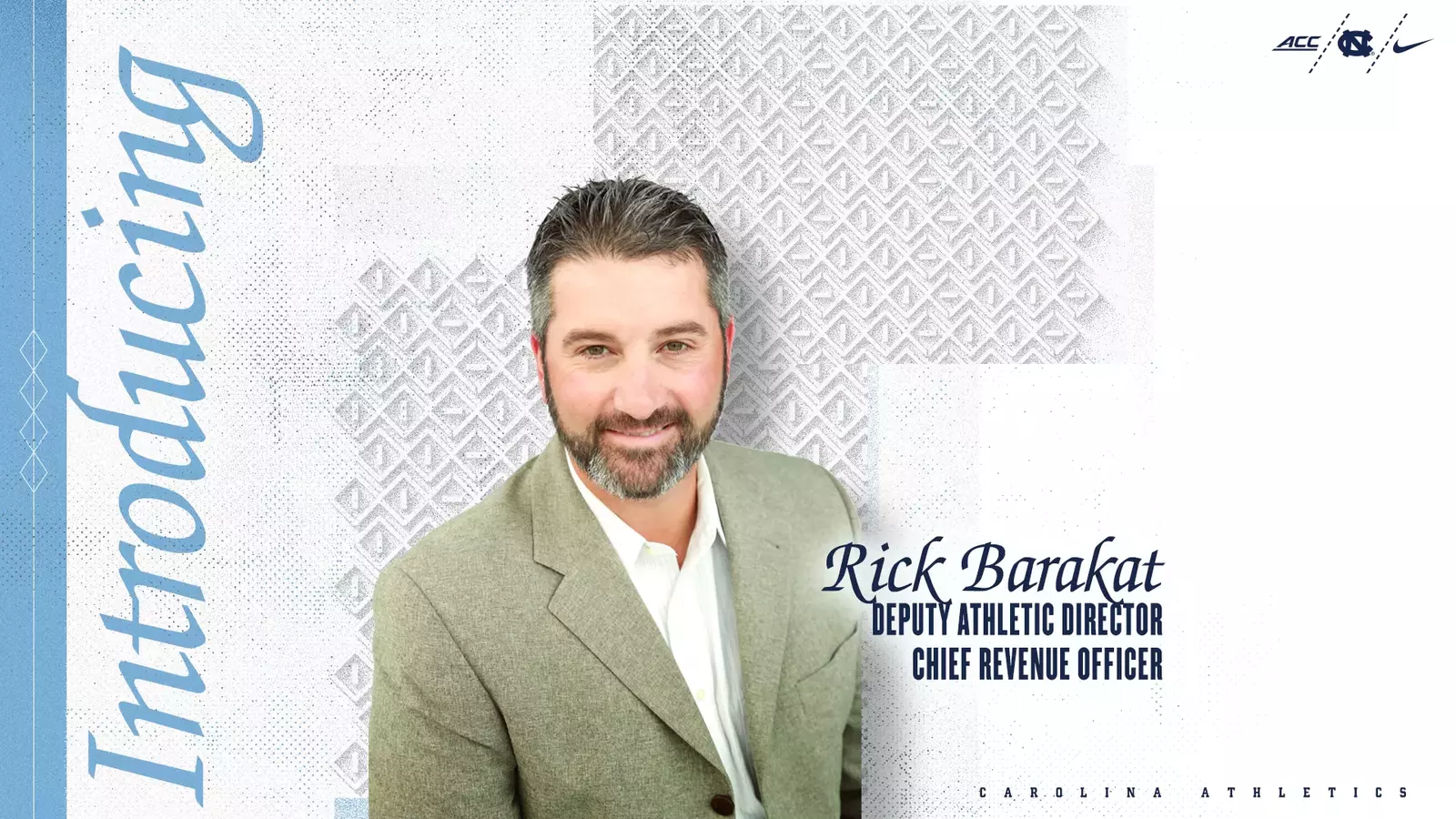 Rick Barakat Named Deputy AD/Chief Revenue Officer For Carolina Athletics