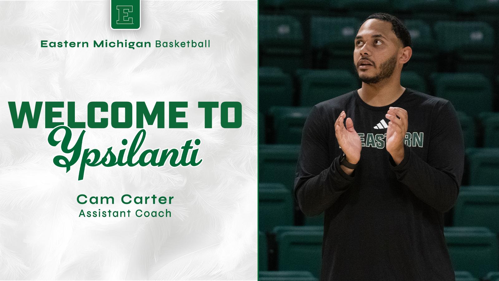 Emu Group Cam Carter Named Men's Basketball Assistant Coach - Eastern Michigan ...