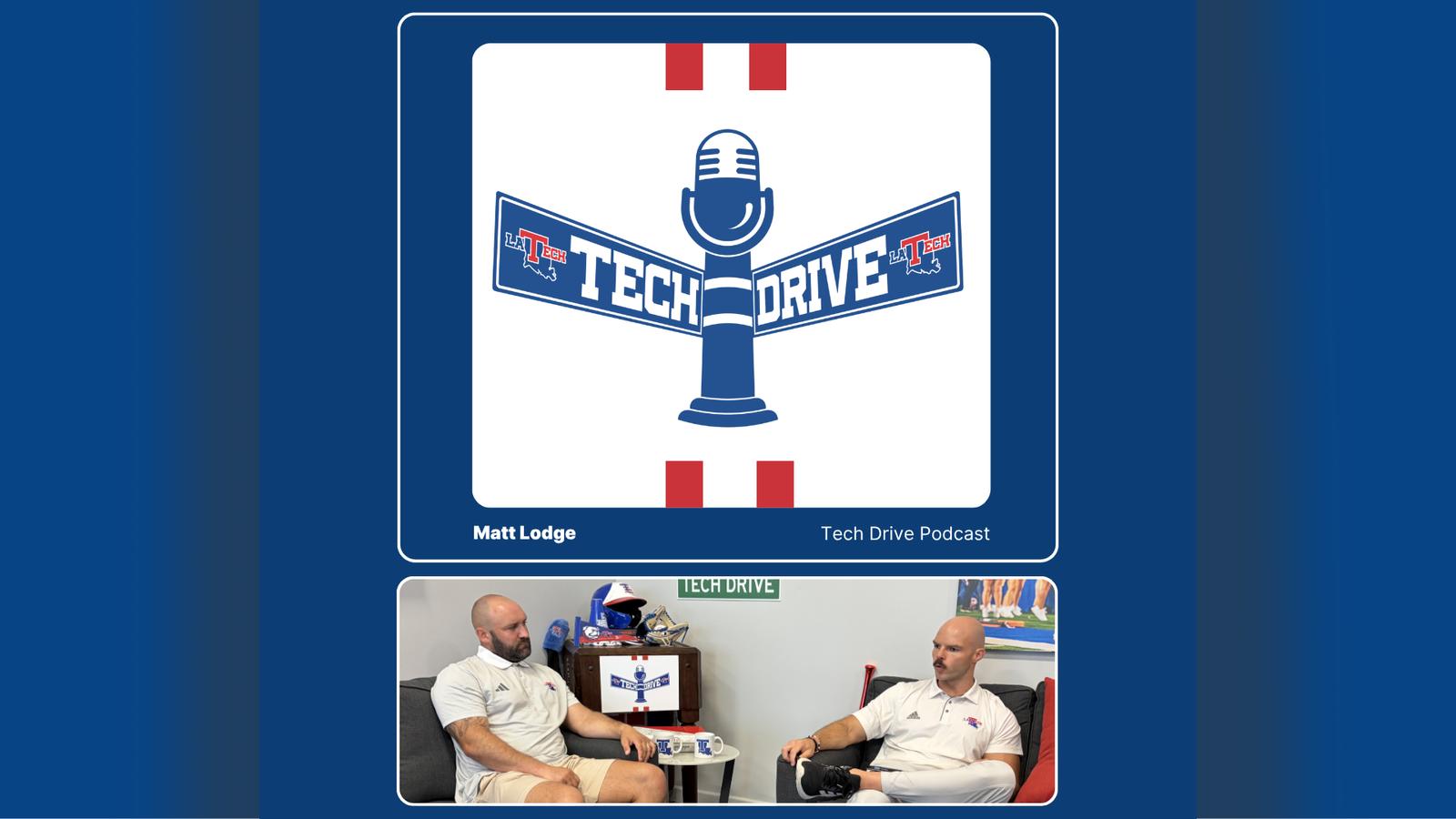 Origin Tech Tech Drive Podcast w/ Matt Lodge - LA Tech Athletics