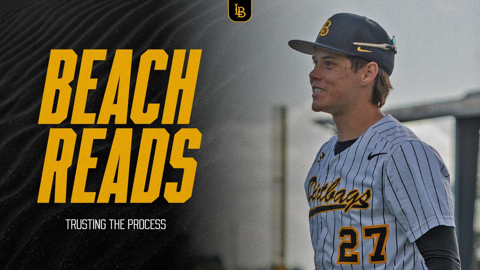 Tba Baseball Beach Reads: Trusting The Process - Long Beach State University Athletics