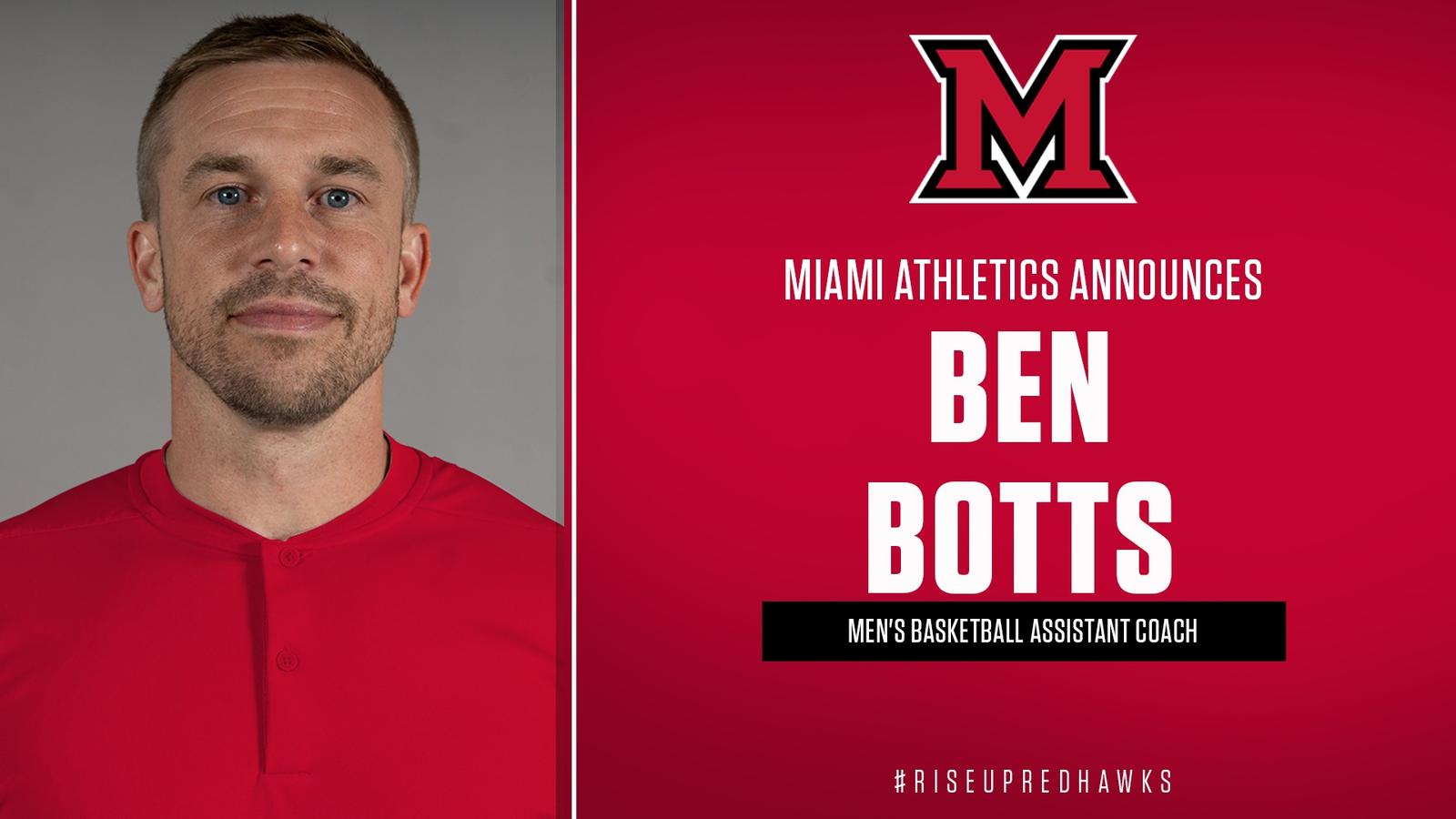 Stephen Botts Botts Named Assistant Coach - Miami University RedHawks