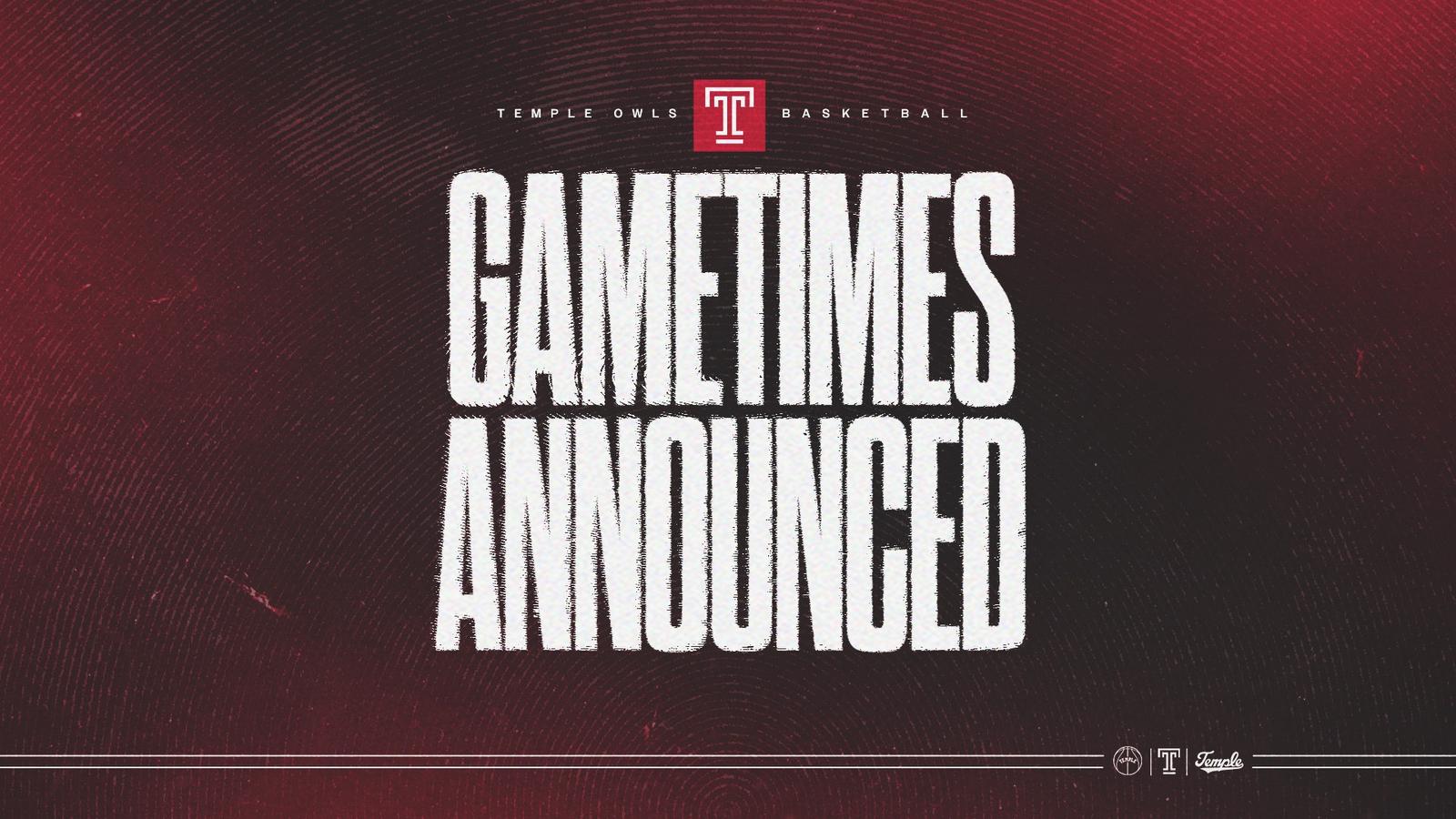 Grad Temple Temple Basketball Game Times Announced - Temple