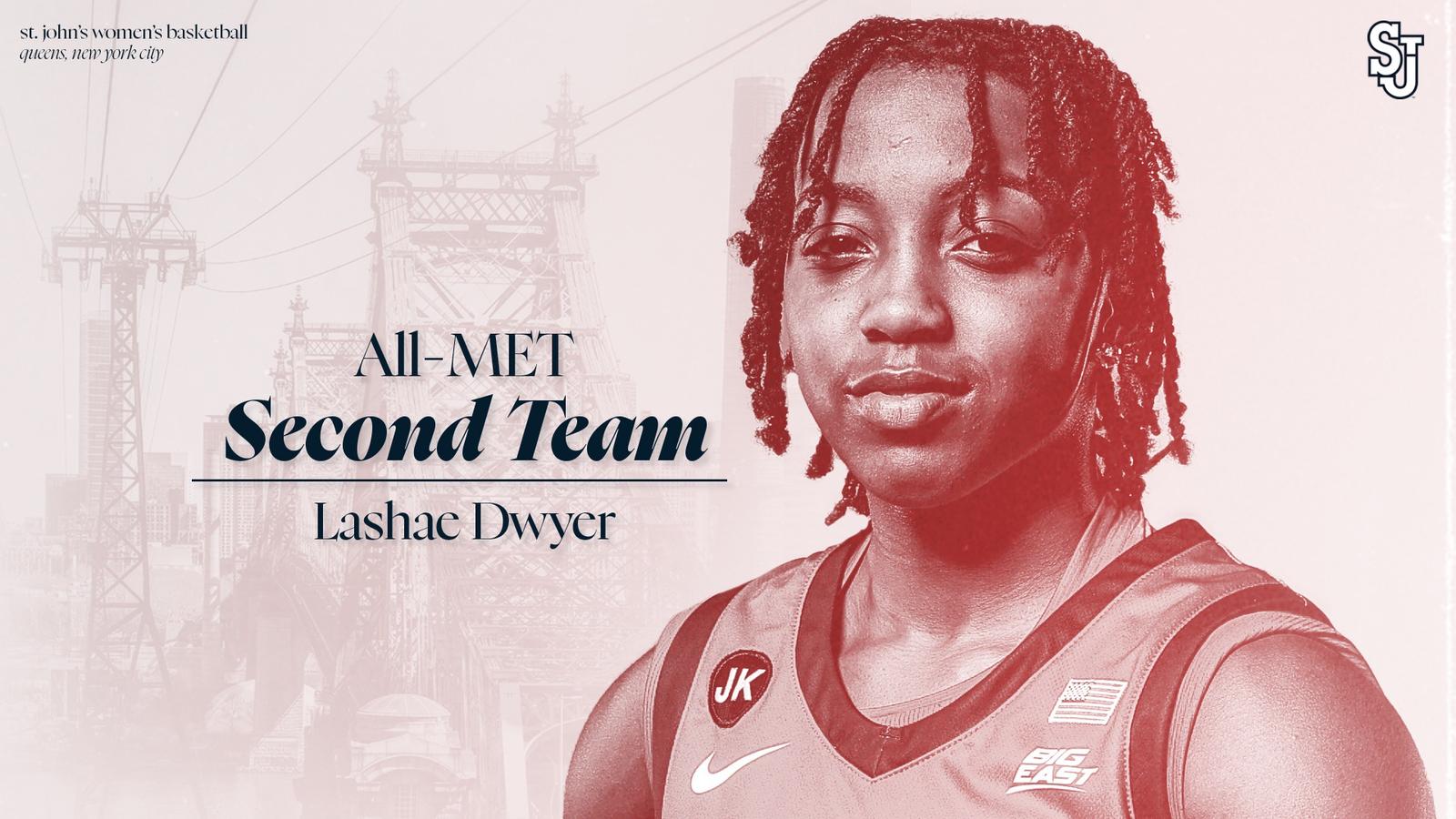 Lashae Rivers Lashae Dwyer Named to All-MET Second Team - St. John's University Athletics