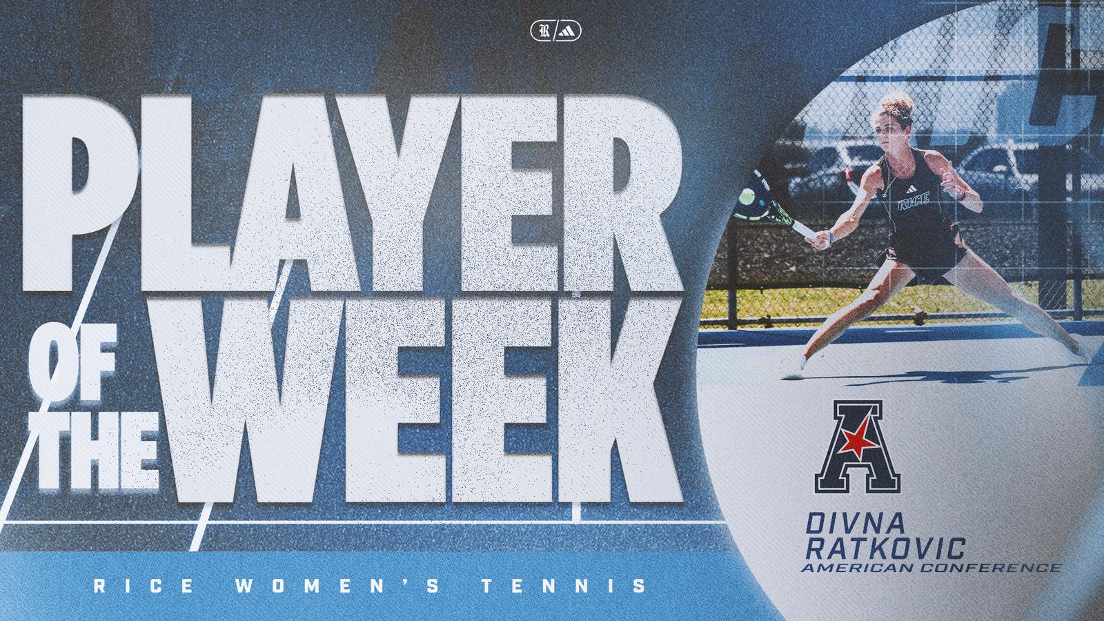Mak Raukovic Ratkovic Named American Women’s Player of the Week - Rice University ...