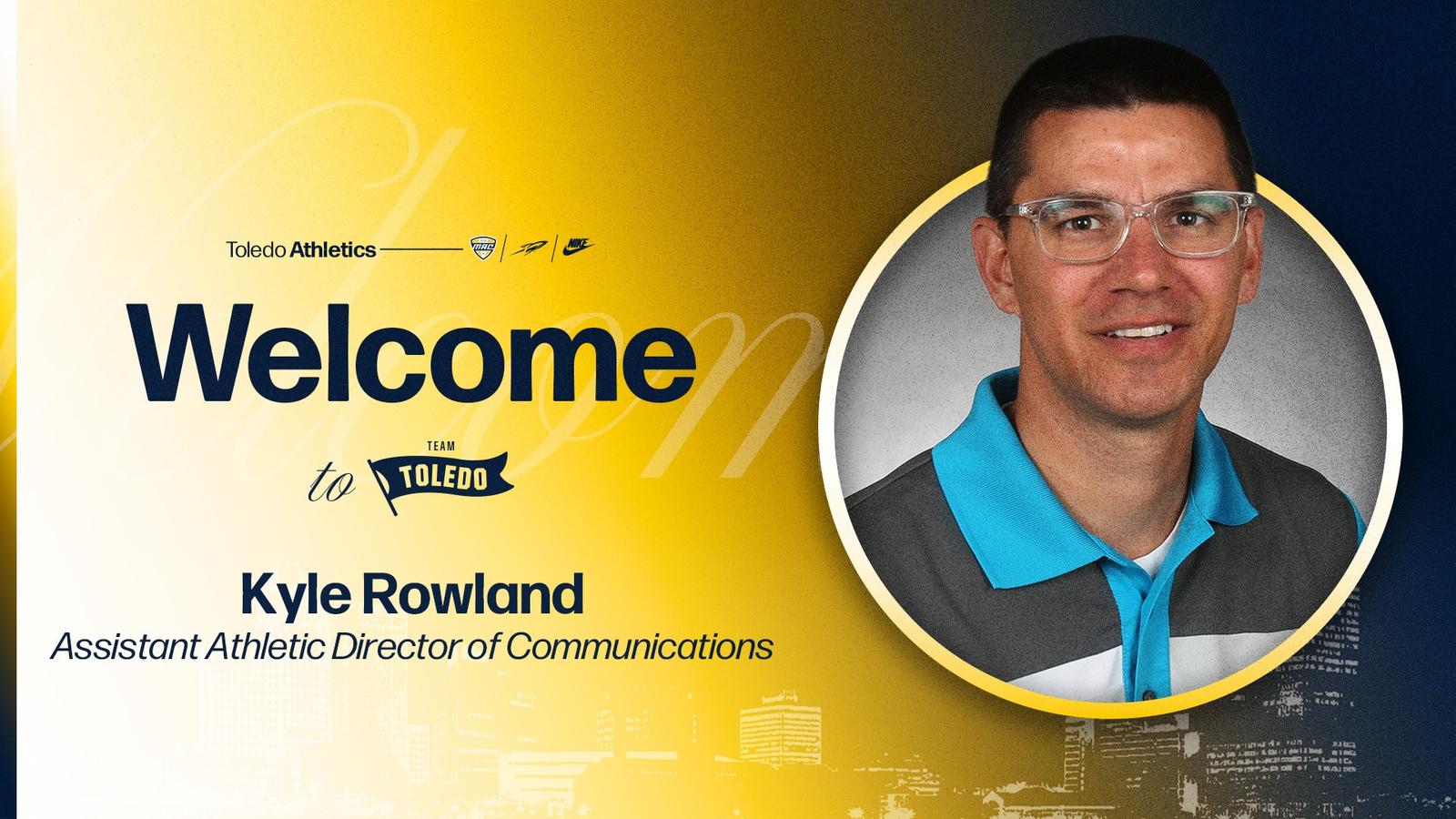 Welcome Kyle Kyle Rowland Named Assistant Athletic Director of Communications ...